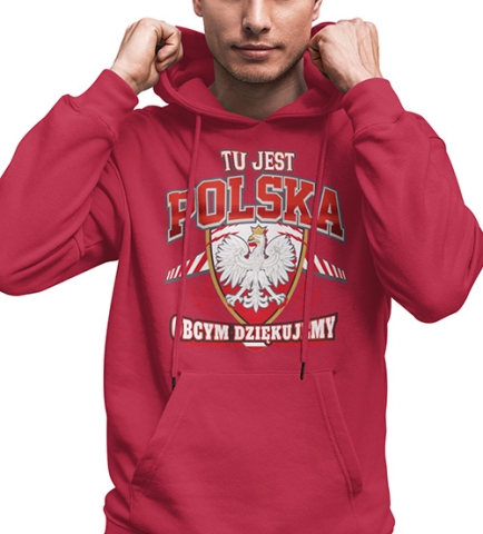 BLUZA Z KAPTUREM PATRIOTYCZNI TU JEST POLSKA